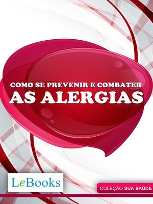 cover image of Como se prevenir e combater as alergias